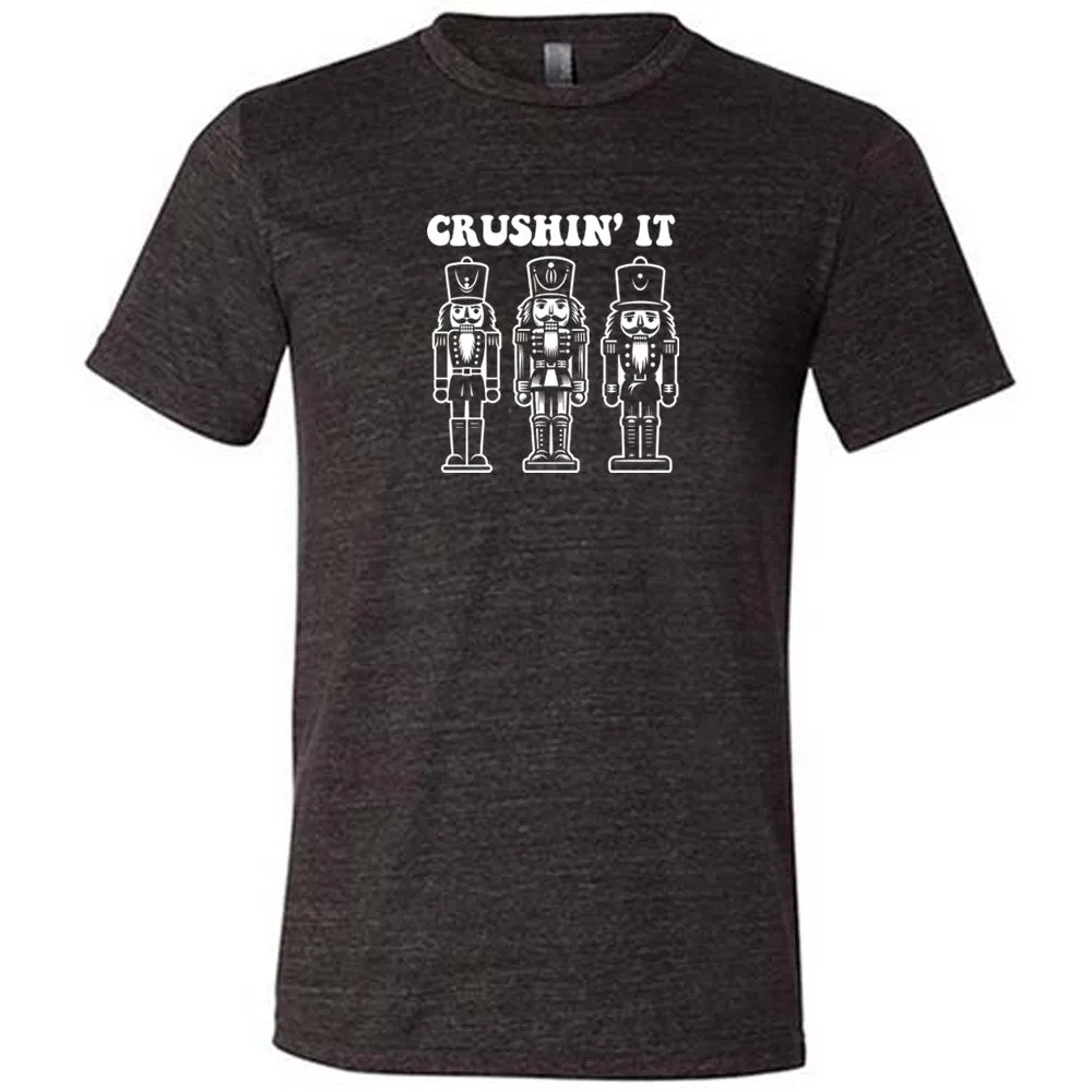 Crushin' It Nutcracker Shirt Unisex