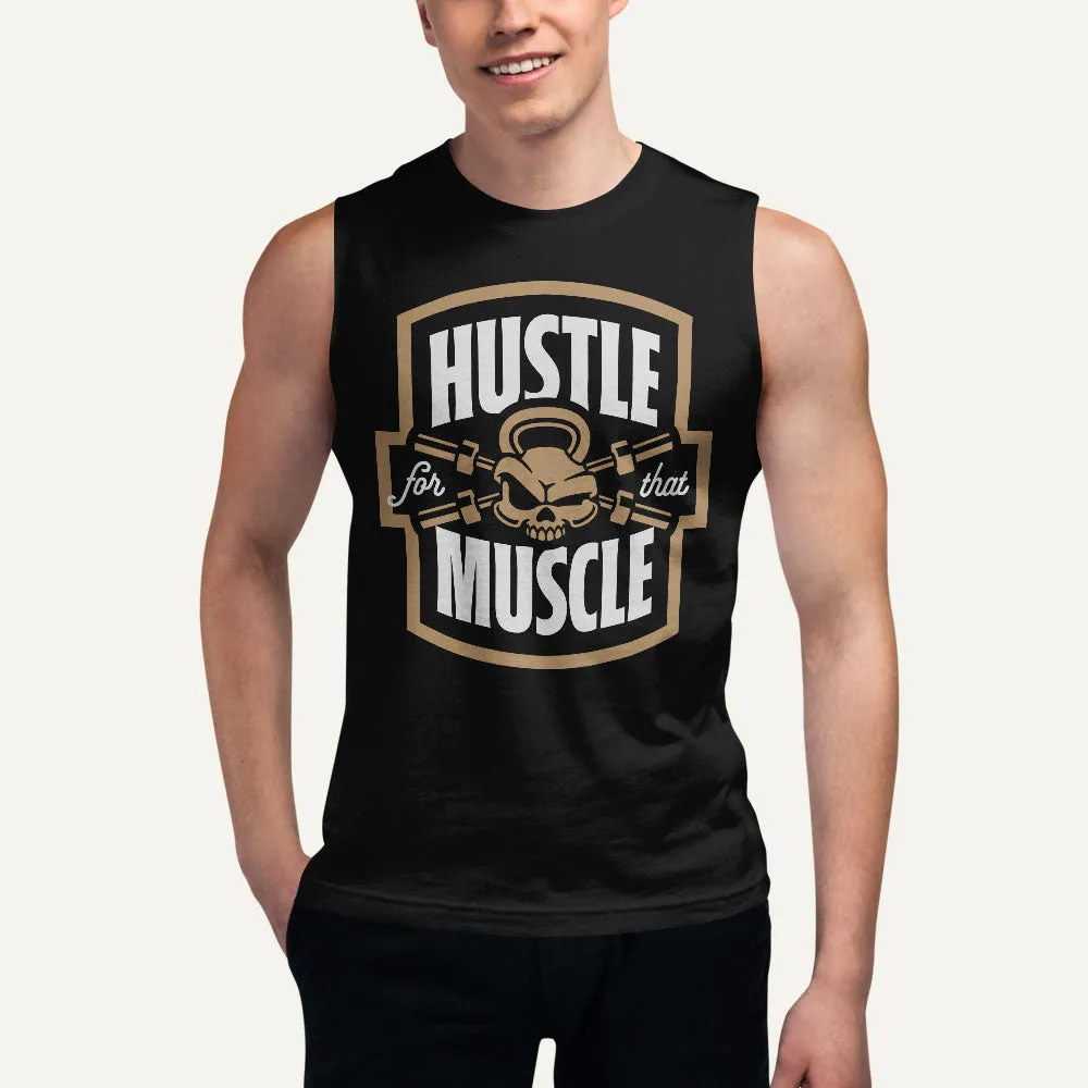 Hustle For That Muscle Men’s Muscle Tank